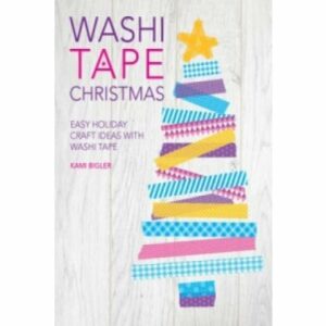 Washi Tape Christmas – Kami Bigler